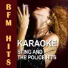 BFM Hits - Karaoke Sting and the Police Hits
